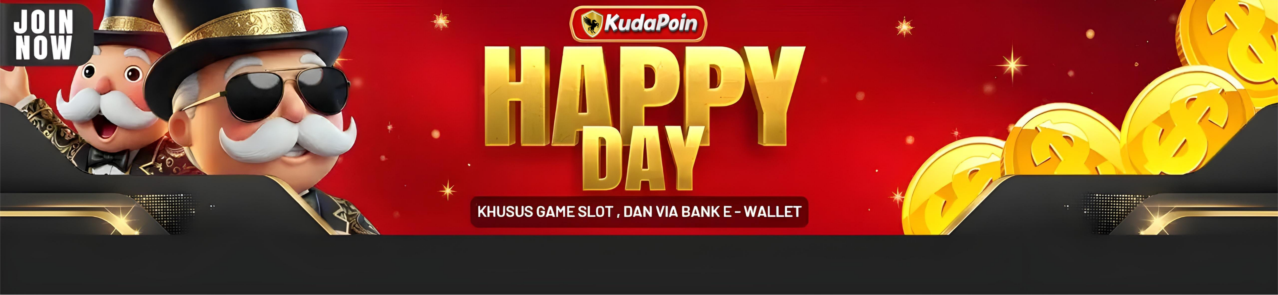 BONUS HAPPY DAY KudaPoin